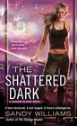 The Shattered Dark (Shadow Reader, Bk 2)