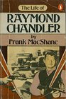 The Life of Raymond Chandler