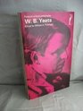 W B Yeats A critical anthology