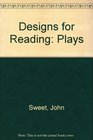 Designs for Reading Plays