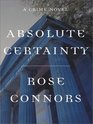 Absolute Certainty A Crime Novel