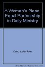 A Woman's Place Equal Partnership in Daily Ministry