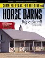 Complete Plans for Building Horse Barns Big and Small