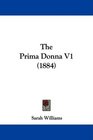 The Prima Donna V1
