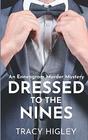 Dressed to the Nines An Enneagram Murder Mystery