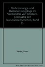 Verbrennungs und Oxidationsvorgange im Verstandnis von Schulern