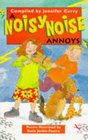A Noisy Noise Annoys