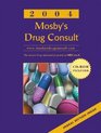 2004 Mosby's Drug Consult