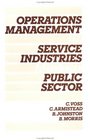 Operations Management in Service Industries and the Public Sector Text and Cases