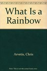 What Is a Rainbow