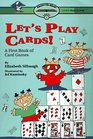 Let'S Play Cards ReadyToRead Level 3  Paper  A First Book Of Card Games