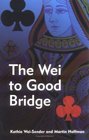 The Wei to Good Bridge