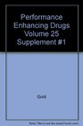 Performance Enhancing Drugs Volume 25 Supplement 1