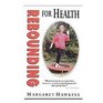 Rebounding for Health