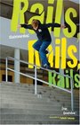 Skateboarding Rails Rails Rails
