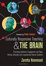 Culturally Responsive Teaching and The Brain Promoting Authentic Engagement and Rigor Among Culturally and Linguistically Diverse Students