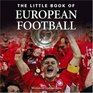 The Little Book of European Football