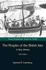 The Peoples of the British Isles A New History  From Prehistoric Times to 1688