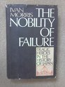 The nobility of failure Tragic heroes in the history of Japan