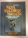 Keys to College Success Reading and Study Improvement