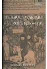 Religious Warfare in Europe 14001536