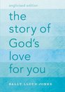 The Story of God's Love for You Anglicised Edition