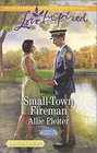 Small-Town Fireman (Gordon Falls, Bk 6) (Love Inspired, No 896) (Larger Print)