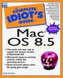 Complete Idiot's Guide to MAC OS 85