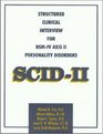 Structured Clinical Interview for DSMIV Axis II Personality Disorders