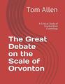 The Great Debate on the Scale of Orvonton A Critical Study of Urantia Book Cosmology