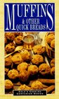 Muffins & Other Quick Breads (Cole's Cooking Companion Series)