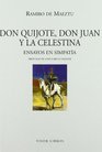 Don Quijote Don Juan y la Celestina
