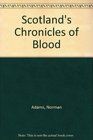 Scotland's Chronicles of Blood