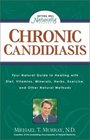Chronic Candidiasis Your Natural Guide to Healing with Diet Vitamins Minerals Herbs Exercise and Other Natural Methods