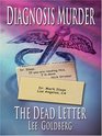 The Dead Letter (Diagnosis Murder, Bk 6)