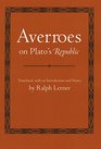 Averroes on Plato's Republic