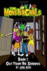 The MonsterGrrls Book 1 Out From The Shadows