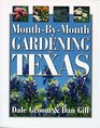 Monthbymonth Gardening In Texas