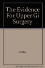 The Evidence For Upper Gi Surgery