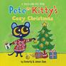 Pete the Kittys Cozy Christmas Touch  Feel Board Book