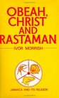 Obeah Christ and Rastaman