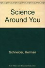 Science Around You