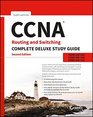 CCNA Routing and Switching Complete Deluxe Study Guide Exam 100105 Exam 200105 Exam 200125