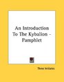 An Introduction To The Kybalion  Pamphlet