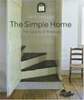 The Simple Home The Luxury of Enough