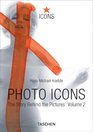 Photo Icons II 19281991 The Story Behind the Pictures
