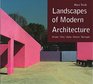 Landscapes of Modern Architecture Wright Mies Neutra Aalto Barragn