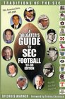 A Tailgater's Guide to SEC Football Vol III