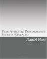 Peak Athletic Performance Secrets Revealed How to Become an Ace Athlete in Your Favorite Sport
