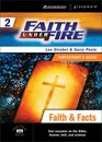 Faith Under Fire 2 Faith  Facts Participant's Guide